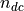 n_{dc}