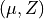 (\mu,Z)