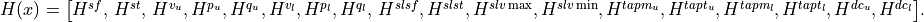 H(x)=\bigl[H^{sf},\,H^{st},\,H^{v_u},H^{p_u},H^{q_u},H^{v_l},H^{p_l},H^{q_l},\,H^{slsf},H^{slst},H^{slv\max},H^{slv\min},H^{tapm_u},H^{tapt_u},H^{tapm_l},H^{tapt_l},H^{dc_u},H^{dc_l}\bigr].