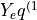 Y_eq^{(1}