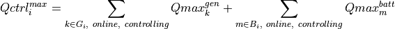 Qctrl^{max}_i =
\sum_{k \in G_i,\ online,\ controlling} Qmax^{gen}_k
+
\sum_{m \in B_i,\ online,\ controlling} Qmax^{batt}_m