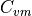 C_{vm}