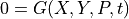 0 = G(X,Y,P,t)