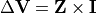 \Delta \textbf{V} = \textbf{Z} \times \textbf{I}
