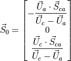 \vec{S}_0 = 
\begin{bmatrix}
-\dfrac{\vec{U}_a \cdot \vec{S}_{ca}}{\vec{U}_c - \vec{U}_a} \\
0 \\
\dfrac{\vec{U}_c \cdot \vec{S}_{ca}}{\vec{U}_c - \vec{U}_a} \\
\end{bmatrix}