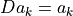 D a_k = a_k