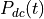 P_{dc}(t)