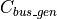 C_{bus\_gen}