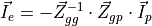 \vec{I}_e = -\vec{Z}_{gg}^{-1} \cdot \vec{Z}_{gp} \cdot \vec{I}_{p}