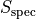 S_\text{spec}