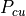 P_{cu}