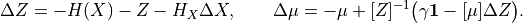 \Delta Z = -H(X)-Z-H_X\Delta X, \qquad
\Delta\mu = -\mu+[Z]^{-1}\bigl(\gamma\mathbf1-[\mu]\Delta Z\bigr).