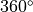 360^\circ