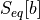 S_{eq}[b]