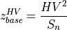 z_{base}^{HV} = \frac{HV^2}{S_n}