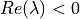 Re(\lambda)<0