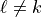 \ell \ne k