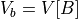 V_b = V[B]