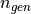n_{gen}