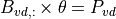 B_{vd, :} \times \theta = P_{vd}