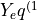 Y_eq^{(1}