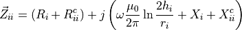 \vec{Z}_{ii} = (R_i+R^c_{ii}) + j \left(\omega \frac{\mu_0}{2\pi} \ln{\frac{2h_i}{r_i}} + X_i + X^c_{ii} \right)
    \label{eq:Carson_Zii}
