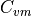 C_{vm}