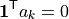 \mathbf{1}^{\mathsf{T}} a_k = 0