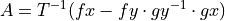 A= T^{-1}(fx-fy \cdot gy^{-1} \cdot gx)